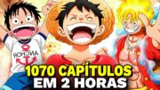 1070 CAPÍTULOS: RESUMO DE ONE PIECE COMPLETO