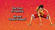 One Piece OP 1 – We Are! Lyrics