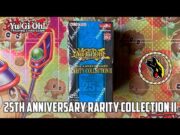 Yu-Gi-Oh! Abriendo 25th Anniversary Rarity Collection II