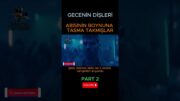 GECENİN DİŞLERİ  #sinema #film #dizi #filmler #movies  #shorts