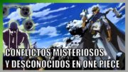 8 Guerras y batallas Misteriosas del pasado | One Piece