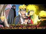 ANG MASTER NA NAGTURO KAY BORUTO NG FLYING RAIJIN KUMPIRMADO NA! – Boruto Databook – Two Blue Vortex