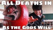 All Deaths in As the Gods Will (2014)