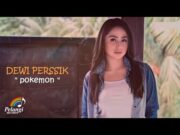 Dewi Perssik – Pokemon (Official Lyric Video)