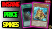 INSANE YUGIOH CARDS PRICE SPIKES!