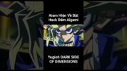 Khi Atem Trở Lại Giúp Yugi #yugioh