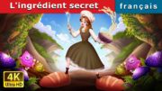 L'ingrédient secret | The Secret Ingredient in French | @FrenchFairyTales