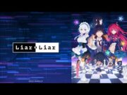 Liar Liar 1. Bölüm İzle || Anime İzle 2023