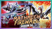 MATHMECH FIREWALL DESTROYING THE META SEASON 30 IN YUGIOH MASTER DUEL