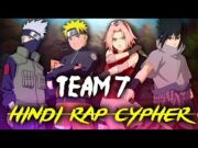 Naruto Rap – Team 7 Rap By @ragetherapper @btrip2003  @hinuchan | Hindi Anime Rap | Naruto Amv