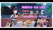 🍥💜 Naruto the last react to Naruhina and Inosai | spoilers | canon ships 💌 | 2/2