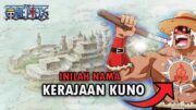 ONE PIECE 1116!! AKHIRNYA TERUNGKAP NAMA KERAJAAN KUNO | SEBUAH TAKDIR YANG MENYEDIAKAN (PREDIKSI)