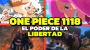 ONE PIECE 1118 – EL TENEBROSO PODER DE BONNEY: ¡¡LA LIBERTAD!!