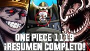 ONE PIECE CAPITULO 1119 (RESUMEN COMPLETO) | LUFFY DERROTA A MARS Y WARCURY | EMETH Y JOY BOY