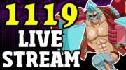 One Piece Chapter 1119 Breakdown Stream! (SPOILERS)