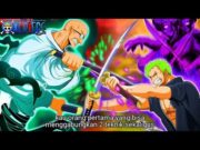 PREVIEW OP 1118 – EDAN! ZORO MENGGABUNGKAN ASHURA & KING OF HELL! NUSJURO TERKEJUT MELIHAT ITU