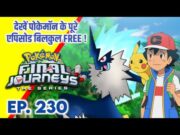 Pokemon Final Journeys Episode 230 | Ash Final Journey | Hindi |