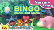 Pokémon Spelling Song 3 (BINGO AGAIN and AGAIN) | Nursery Rhyme | Kids Song | Pokémon Kids TV​