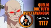 QUELLO CHE CI ASPETTAVAMO(?) – CAPITOLO 1117 (analisi e teoria) | ONE PIECE