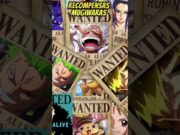 RECOMPENSAS MUGIWARAS | Hasta el capítulo 1058 del manga | Fin de Wano 2022 #onepiece #luffy #anime