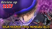 REVIEW OP 1117 – SABO PENYANDANG "D" ??? RAJA NERAKA PEMBURU IBLIS !!! REVIEW ONE PIECE 1117