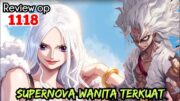 REVIEW OP 1118 – KEKUATAN DF PALING MENAKUTKAN & BERBAHAYA!!! | REVIEW ONE PIECE 1118