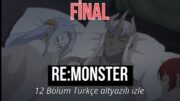 Re:Monster 1. Sezon 12. Bölüm Final Türkçe altyazılı izle