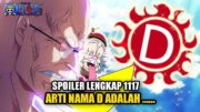 SPOILER LENGKAP 1117 !! VEGAPUNK JELASKAN ARTI NAMA D SEBENARNYA (ONE PIECE)