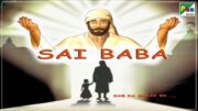 Sai Baba "Sab Ka Mailk Ek" Animated Movie With English Subtitles | HD 1080p | Animated Hind Movie