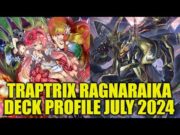 TRAPTRIX RAGNARAIKA DECK PROFILE (JUNE 2024) YUGIOH!