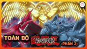 Tất tần tật VUA TRÒ CHƠI YU-GI-OH! (Phần 2) | ALL IN ONE