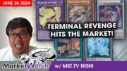 Terminal Revenge Takes Over the Market! Yu-Gi-Oh! Market Watch June 26 2024