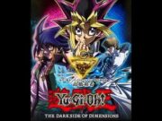 The Dark Side Of Dimensions Yu-Gi-Oh-Duelists passionate