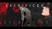 The boy who sacrificed his everything – Itachi Uchiha AMV