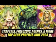 Traptrix, Paleozoic, Agents, & More! Yu-Gi-Oh! Top Deck Profiles June 2024