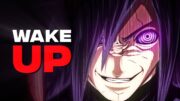 WAKE UP TO REALITY – Madara Uchiha's Words – Naruto [AMV/Edit]