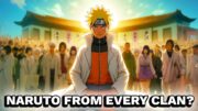 What If Naruto Was From Every Clan? (Full Movie)