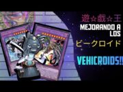 Yu-Gi-Oh! Arquetipos Olvidados Y Como Mejorarlos; "Vehicroid" (ビークロイド)