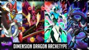 Yu-Gi-Oh! – Dimension Dragon Archetype