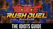 Yu-Gi-Oh! The Idiots Guide To Rush Duels [Beginners Guide]