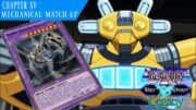 Yu-Gi-Oh! White Dragon Legacy: Chapter 15 – Mechanical Match Up (Live Action Series)