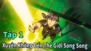 ANIME THÁNG 7 | Hỗn Chiến Ngàn Năm Tại Thế Giới Song Song Tập 1 | Mèo Gầy Review