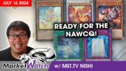 Crazy Market Movement as we Approach the NAWCQ! Yu-Gi-Oh! Market Watch July 16 2024