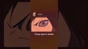 Crazy eyes in anime