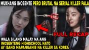 [ FULL ]Wala Silang Kamalay-Malay na Ang Mukhang Anghel At Inosente ay Brutal Na Serial Killer Pala!