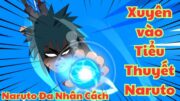 Hệ Thống Nhân Cách Hắc Ám Naruto Full Tập 1-13 | Duy Hà Tây