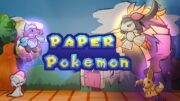 Introducing… Paper Pokemon!