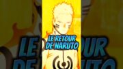 NARUTO DE RETOUR PLUS PUISSANT ? (PARTIE 1) #naruto #boruto #borutotwobluevortex #himawari #kurama