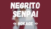 NEGRITO SENPAI – HOKAGE | AMV NARUTO SHIPPUDEN | Prod by LCS