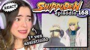 Naruto, EU SOU SEU PAI! E acredito em você 🥺 // React Naruto Shippuden 168